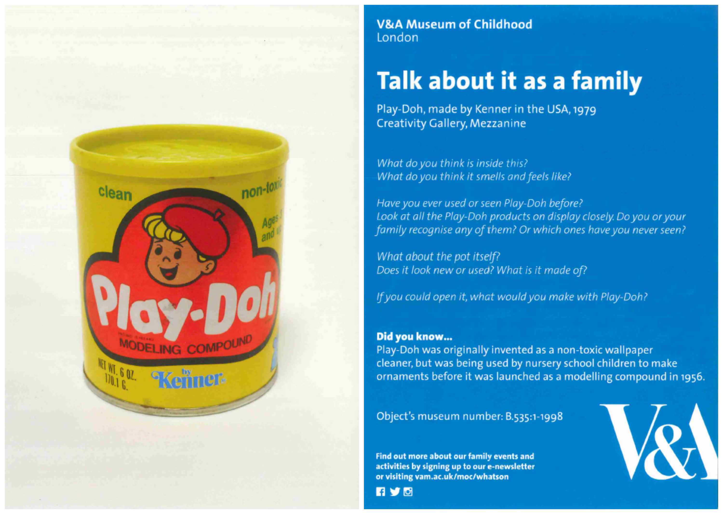 V&A Museum of Childhood image of Play-Doh with 'talk about it as a family' plaque including questions such as 'What do you think it smells and feels like?, 'If you could open it, what would you make with Play-Doh?'